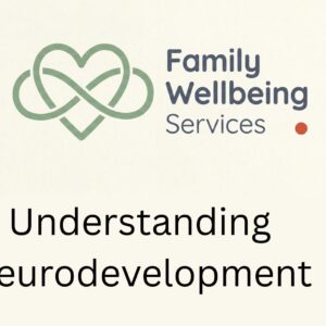 understanding neurodevelopment workbook 3